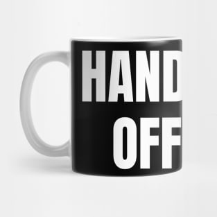 Hands Off Mug